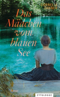 Abbildung von: Das Mädchen vom blauen See - Zytglogge