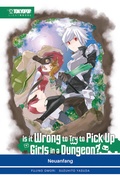 Cover: Is It Wrong to Try to Pick Up Girls in a Dungeon? - Light Novel, Band 02 - TOKYOPOP GmbH