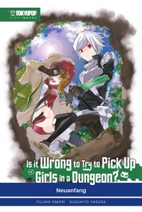 Abbildung von: Is It Wrong to Try to Pick Up Girls in a Dungeon? - Light Novel, Band 02 - TOKYOPOP GmbH