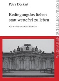 Cover: Bedingungslos lieben statt wertefrei zu leben - Frankfurter Literaturverlag