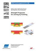 Cover: Strength Prognosis for Joining by Forming - Europ&auml;ische Forschungsgesellschaft f&uuml;r Blechverarbeitung e.V. (EFB)