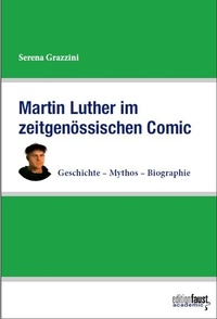 Abbildung von: Martin Luther im zeitgenössischen Comic - edition faust