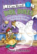 Cover: Dirk Bones and the Mystery of the Haunted House - HarperCollins