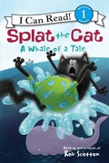 Cover: Splat the Cat: A Whale of a Tale - HarperCollins
