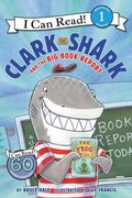 Cover: Clark the Shark and the Big Book Report - HarperCollins