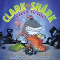 Cover: Clark the Shark: Afraid of the Dark - HarperCollins