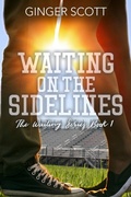 Cover: Waiting on the Sidelines - Ginger Scott