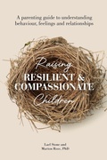 Cover: Raising Resilient and Compassionate Children - various Australia publishers