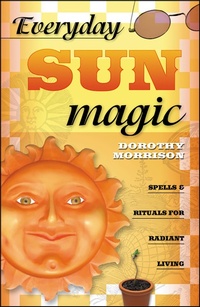 Enlarge image Cover: Everyday Sun Magic - Llewellyn Publications