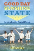 Cover: Good Day Sunshine State - University Press of Florida
