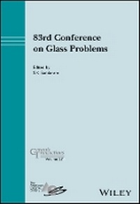 Enlarge image Cover: 83rd Conference on Glass Problems, Ceramic Transac tions Volume 271 - Wiley
