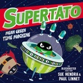 Cover: Supertato: Mean Green Time Machine - Simon & Schuster Children's