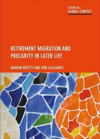 Enlarge image Cover: Retirement Migration and Precarity in Later Life - Policy Press