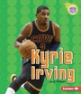 Cover: Kyrie Irving - Lerner Publishing Group