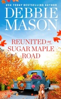 Cover: Reunited on Sugar Maple Road - Grand Central Publishing