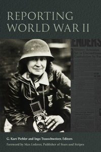 Abbildung von: Reporting World War II - Fordham University Press
