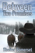 Cover: Between Two Promises - Dreamspinner Press