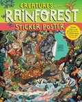 Cover: Creatures of the Rainforest Sticker Poster - Storey Publishing LLC