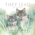 Cover: They Lead - Familius LLC