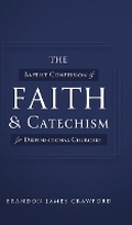 Cover: The Baptist Confession of Faith and Catechism for Dispensational Churches - Ambassador International