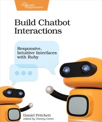 Abbildung von: Build Chatbot Interactions - The Pragmatic Programmers