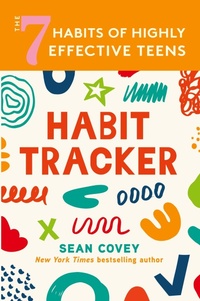 Abbildung von: The 7 Habits of Highly Effective Teens: Habit Tracker - Yellow Pear Press