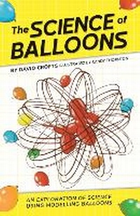Enlarge image Cover: The Science of Balloons - Balloon Animal