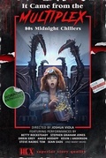 Cover: It Came from the Multiplex - Hex Publishers LLC