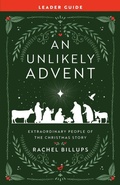Cover: Unlikely Christmas Leader Guide, An - Abingdon Press
