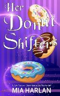 Enlarge image Cover: Her Donut Shifters - MIA Books