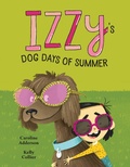 Cover: Izzy's Dog Days of Summer - Kids Can Press