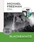 Cover: Michael Freeman On... Black & White - Ilex