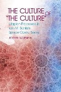 Cover: The Culture of "The Culture" - Liverpool University Press