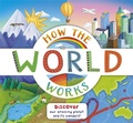 Cover: How the World Works - Templar Books