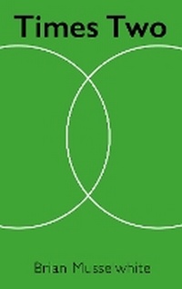 Enlarge image Cover: Times Two - Tricorn Books