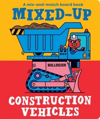 Enlarge image Cover: Mixed-Up Construction Vehicles - Boxer Books Limited