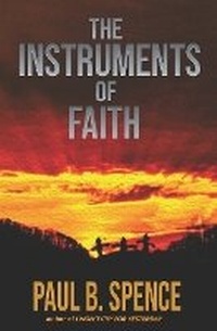Enlarge image Cover: The Instruments of Faith - Asura Press