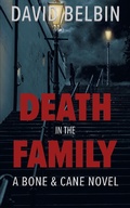 Cover: Death in the Family (Bone and Cane Book 4) - David Belbin