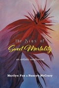 Cover: The Sins of Sweet Mortality - Eastover Press LLC