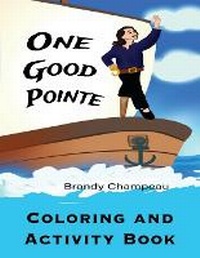 Enlarge image Cover: One Good Pointe Coloring and Activity Book - Exploring Expression LLC