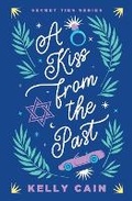 Cover: A Kiss From the Past - Tule Publishing Group, LLC