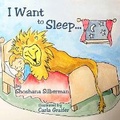 Cover: I Want to Sleep... - Kids Book Press