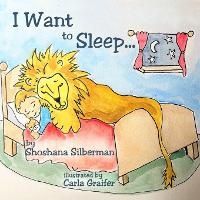 Enlarge image Cover: I Want to Sleep... - Kids Book Press