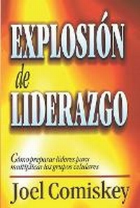 Enlarge image Cover: Explosi?n de Liderazgo - CCS Publishing