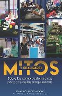 Abbildung von: Mitos y realidades sobre las compras de insumos por parte de las maquiladoras - B Side Collection