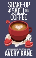 Cover: Shake Up & Smell the Coffee - Kissingshark Publications