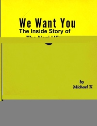 Enlarge image Cover: We Want You The Inside Story of The Nazi UFO - Editorial Nuevo Mundo