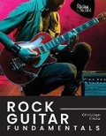 Cover: Rock Guitar Fundamentals - Tenterhook Books, LLC