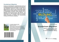 Abbildung von: Grundwissen Migration - AV Akademikerverlag