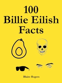 Abbildung von: 100 Billie Eilish Facts - epubli